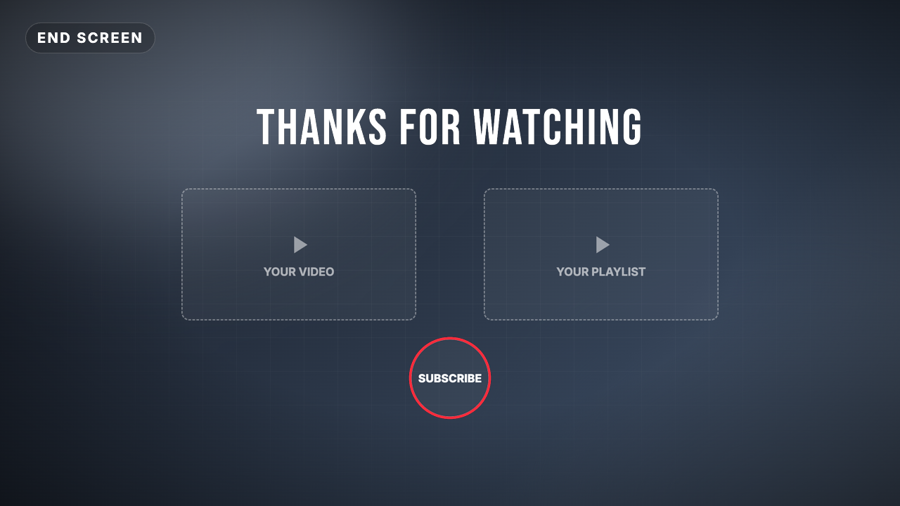 Thanks For Watching End Screen