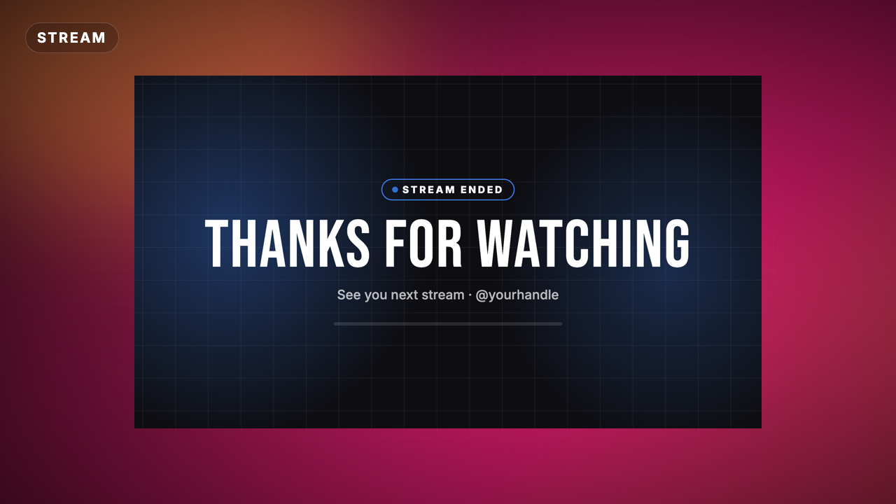 Stream Ending Screen